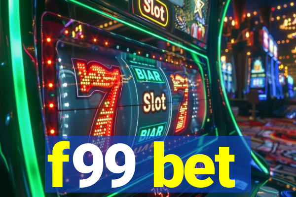 f99 bet